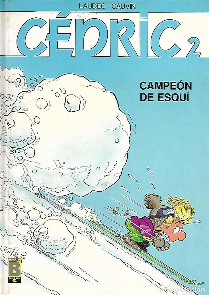 C&oacute;mics: C&Eacute;DRIC 2 - CAMPE&Oacute;N DE ESQU&Iacute; - EDICIONES B - PRIMERA EDICI&Oacute;N - 1991 - Foto 1