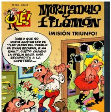 Comics: OLÉ! MORTADELO Y FILEMÓN Nº 164. - !MISIÓN TRIUNFO¡ - EDICIONES B. 1ª EDICIÓN 2003.. Lote 364111196