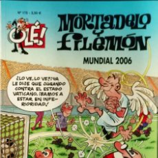 Cómics: OLE - MORTADELO Y FILEMON - Nº 175 - MUNDIAL 2006 - 1ª EDICION - EDICIONES B -. Lote 375320314