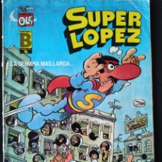 Cómics: SUPER LOPEZ LA SEMANA MAS LARGA