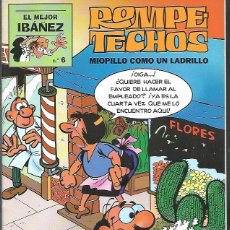 Cómics: EL MEJOR IBAÑEZ Nº 6 ROMPE TECHOS MIOPILLO COMO UN LADRILLO. Lote 381269179