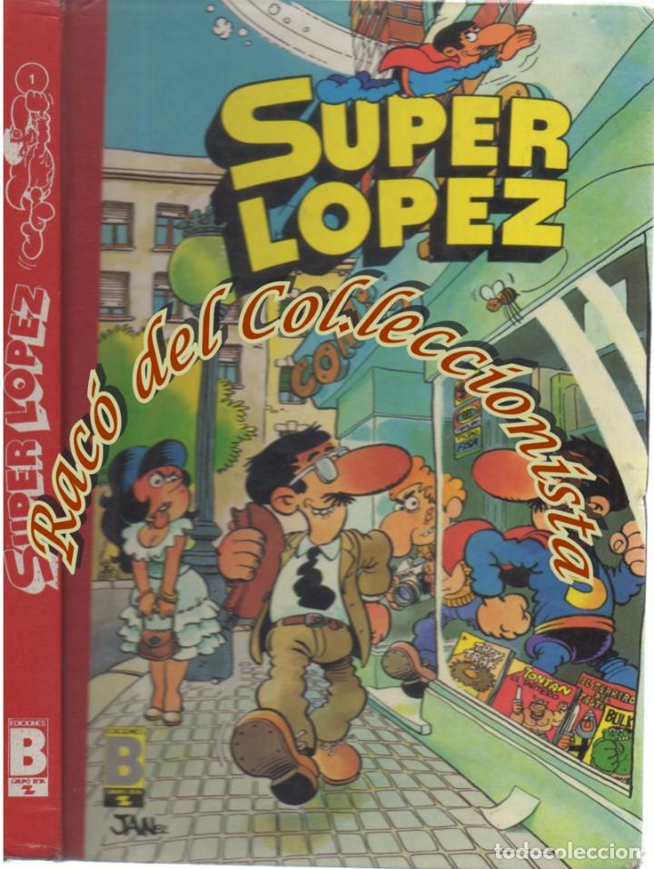C&oacute;mics: SUPER LOPEZ , JAN , TOMO EDICIONES B , 1A. EDICI&Oacute;N, 09/1988 - Foto 1