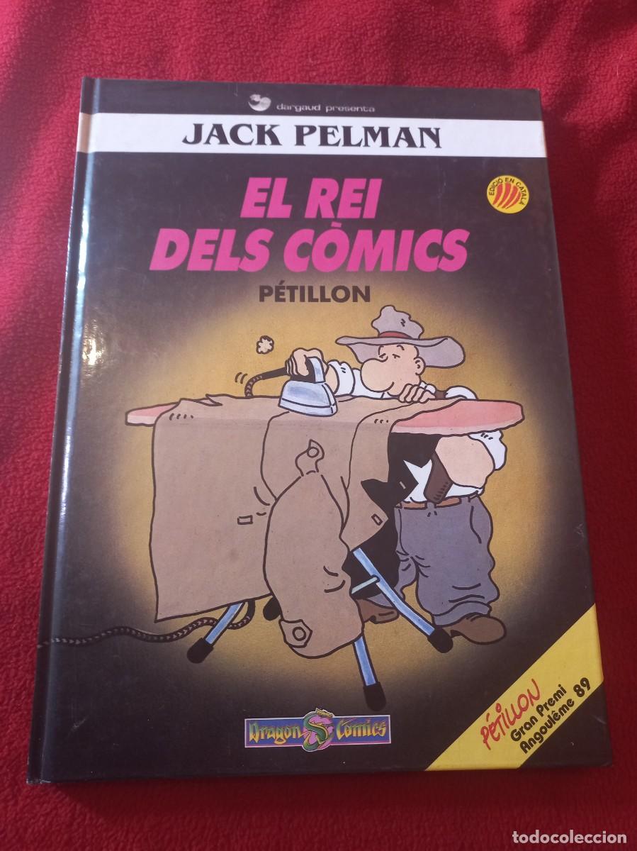 C&oacute;mics: JACK PELMAN - EL REI DELS COMICS - PETILLON - CARTONE - EN CATALAN - Foto 1