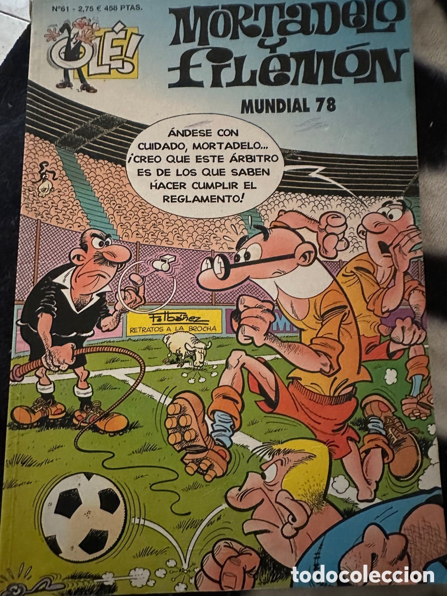 Comics: MORTADELO Y FILEM&Oacute;N. Ol&eacute;! N&uacute;m 61. Mundial 78
