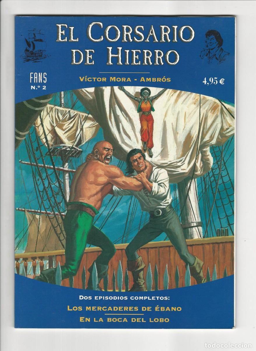 C&oacute;mics: Ediciones B. El corsario de hierro. 2. Fans. Mora. Ambros. - Foto 1