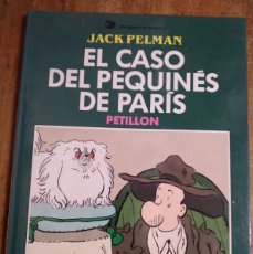 Cómics: JACK PELMAN-EL CASO DEL PEQUINES EN PARIS-EDICIONES B 1990-TAPA DURA-. Lote 395847394