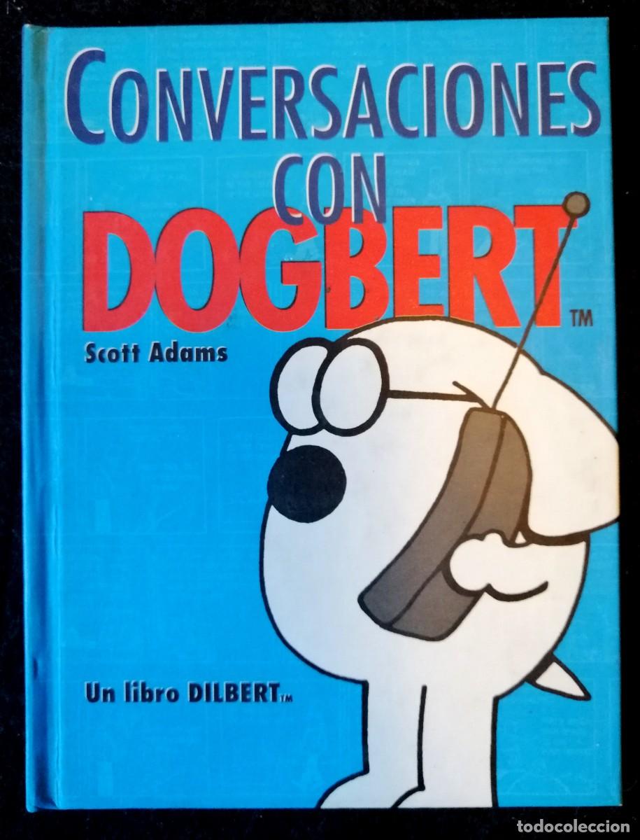 C&oacute;mics: CONVERSACIONES CON DOGBERT - SCOTT ADAMS - EDICIONES B 1997 EXCELENTE ESTADO - Foto 2