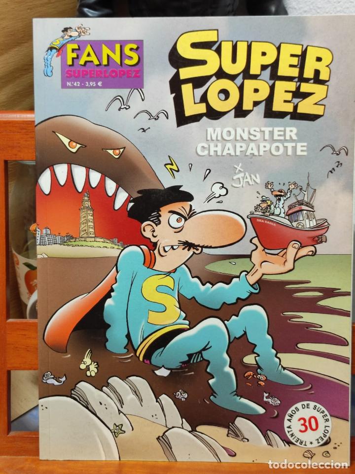 C&oacute;mics: FANS SUPER LOPEZ - N&ordm; 42 - MONSTER CHAPAPOTE (C58) - Foto 1
