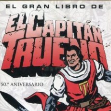 Cómics: EL GRAN LIBRO DEL CAPITAN TRUENO - EDICIONES B - CARTONE - MUY BUEN ESTADO - SUB01M. Lote 399021444