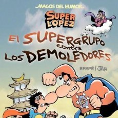 Cómics: MAGOS DEL HUMOR Nº 169 SUPER LOPEZ. EL SUPERGRUPO CONTRA LOS DEMOLEDORES - EDICIONES B - SUB01M. Lote 399400414