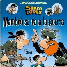 Cómics: JAN - SUPERLOPEZ SUPER LOPEZ, MAMBRU VA A LA GUERRA, ED. B 2015 1ª EDICION, COL. MAGOS DEL HUMOR 171. Lote 401749774