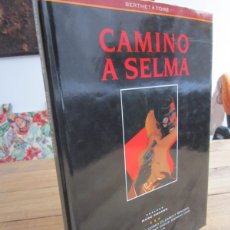 Cómics: CAMINO A SELMA. BERTHER - TOME. COL. LIBROS CO & CO, Nº 9. EDICIONES B 1994 EXCELENTE