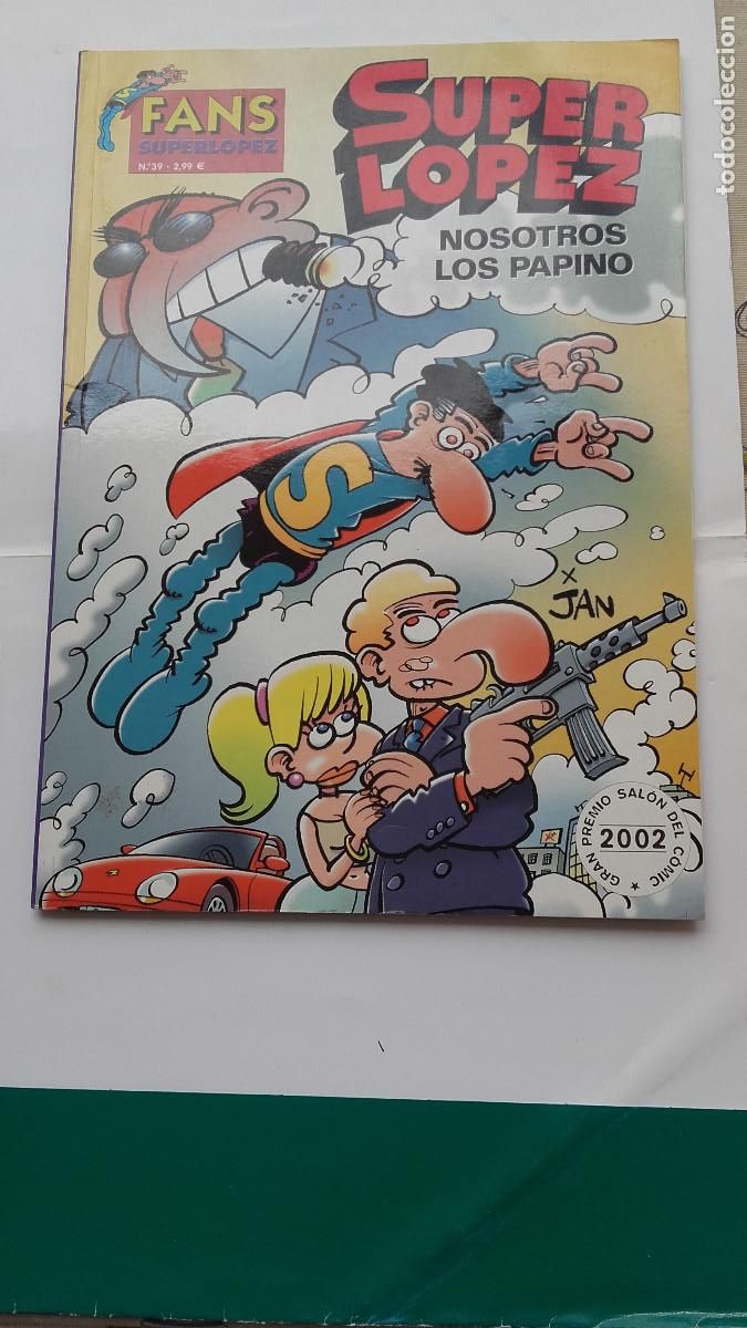 C&oacute;mics: SUPER LOPEZ - N&ordm; 39 - NOSOTROS LOS PAPINO - EDICIONES B - Foto 1