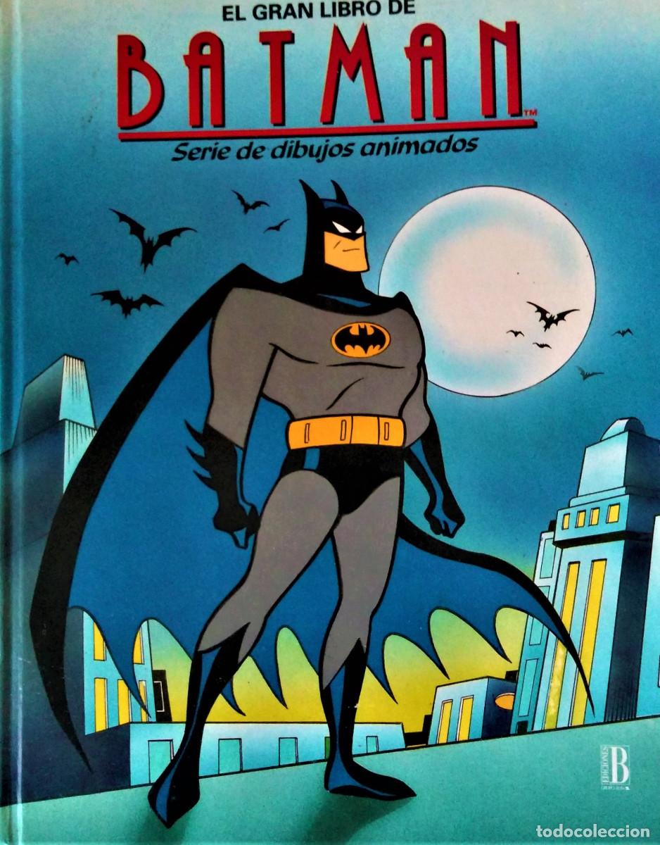 C&oacute;mics: EL GRAN LIBRO DE BATMAN - SERIE DE DIBUJOS ANIMADOS - EDICIONES B - Foto 1