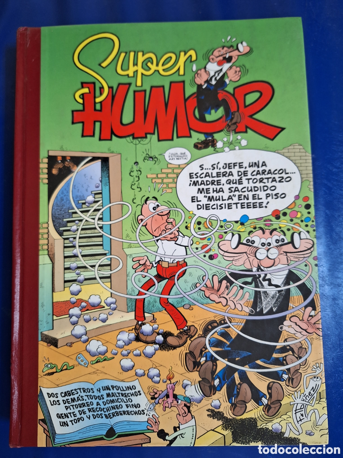 Tipos Infames: · SUPER HUMOR MORTADELO 5 · IBÁÑEZ, FRANCISCO: EDICIONES B  -978-84-406-3976-9