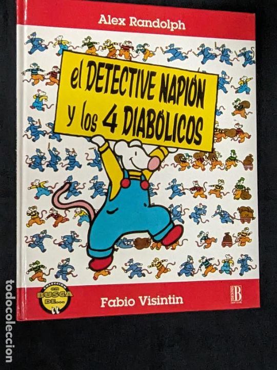 C&oacute;mics: EL DETECTIVE NAPION Y LOS 4 DIABOLICOS - ALEX RANDOLPH - EDICIONES B - - Foto 1