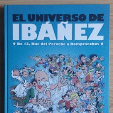 Fumetti: EL UNIVERSO DE IBAÑEZ-DE 13, RUE DEL PERCEBE A ROMPETECHOS-EDICIONES B-CARTONÉ -BUEN ESTADO- DIFÍCIL