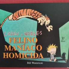 Cómics: CALVIN Y HOBBES - Nº 3 - FELINO MANIACO HOMICIDA - BILL WATTERSON - EDICIONES B.