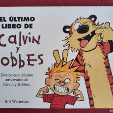 Cómics: CALVIN Y HOBBES - Nº 9 - EL ULTIMO LIBRO DE CALVIN Y HOBBES - BILL WATTERSON - EDICIONES B.