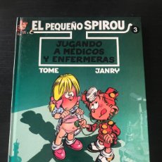 Cómics: EL PEQUEÑO SPIROU Nº 3 - JUGANDO A MEDICOS Y ENFERMERAS TOME JANRY - COMIC TAPAS DURAS - 1ª ED. 1993