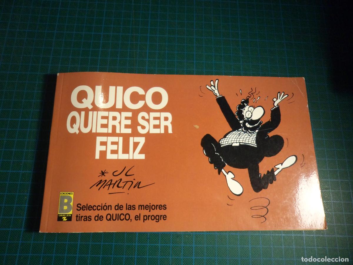 C&oacute;mics: Quico quiere ser feliz. N&ordm; 4. Ediciones B. - Foto 1