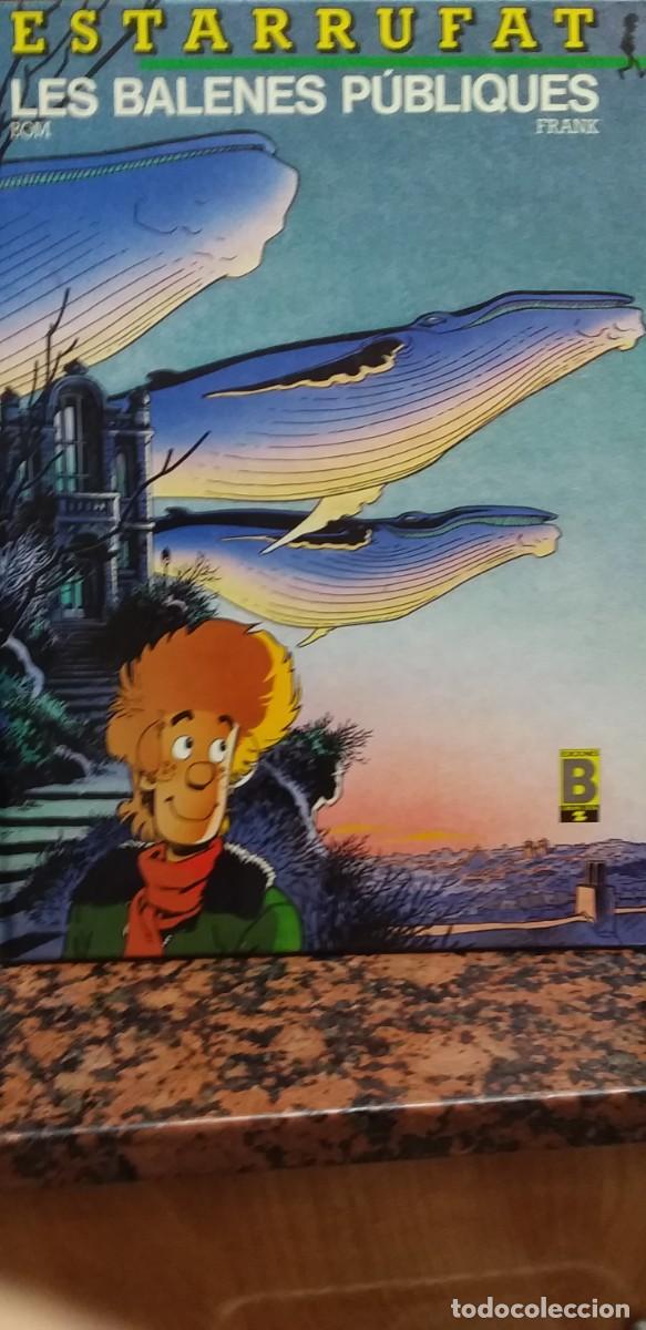 C&oacute;mics: ESTARRUFAT - LES BALENES PUBLIQUES - ED. B - 1990 - TEXTO EN CATALAN - Foto 1