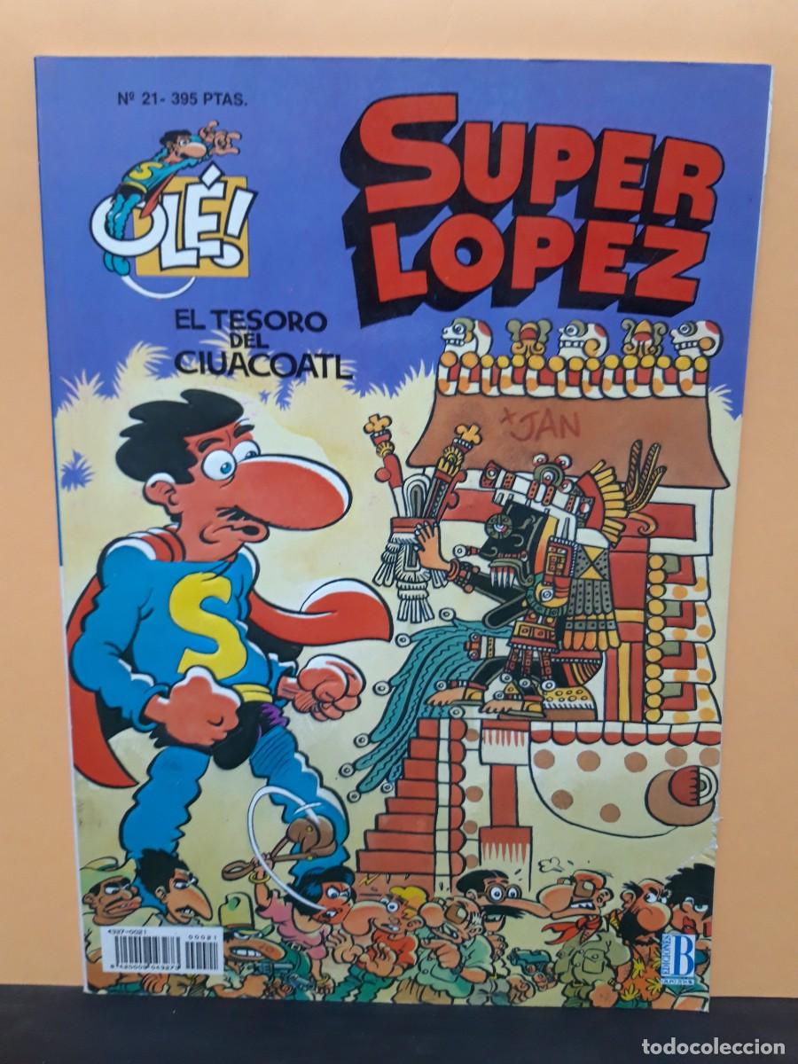 C&oacute;mics: SUPER L&Oacute;PEZ. N&ordm; 21. EL TESORO DE CIUACOATL. OL&Eacute;. EDICIONES B - Foto 1