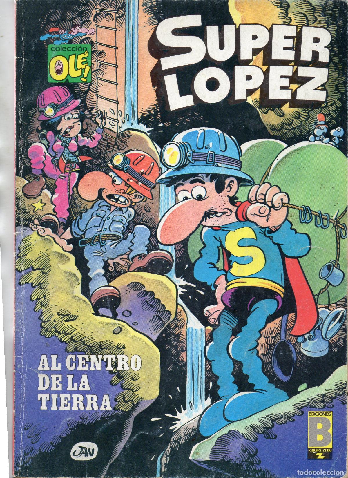C&oacute;mics: SUPER LOPEZ - OLE - N&ordm;. 10 - EDICIONES.B - AL CENTRO DE LA TIERRA - Foto 1