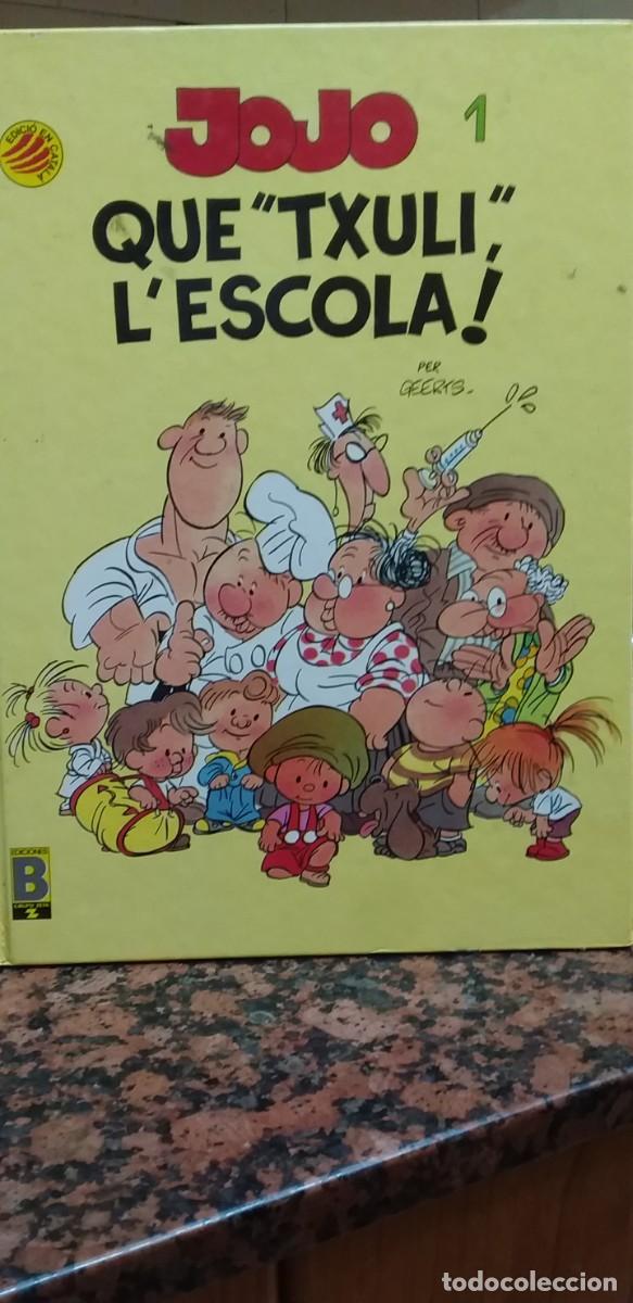 C&oacute;mics: JOJO 1 - QUE &rdquo;TXULI&rdquo; LESCOLA ! - ED. B - TEXTO EN CATALAN - Foto 1