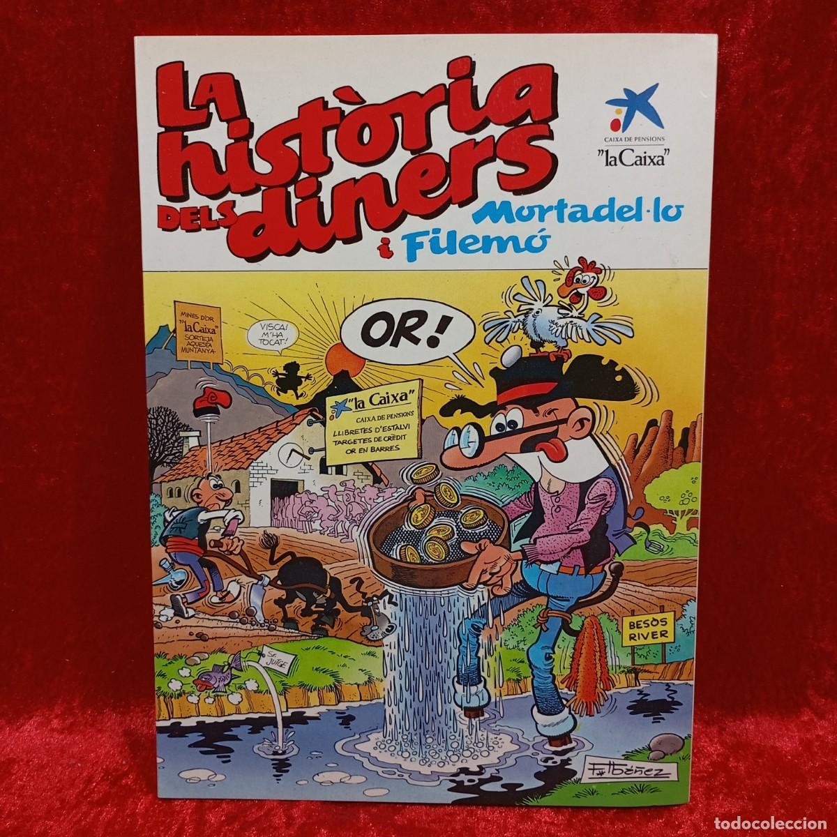 C&oacute;mics: LA HIST&Ograve;RIA DELS DINERS - MORTADEL&middot;LO I FILEM&Oacute; - EDICIONES B - LA CAIXA - 1989 / 785 - Foto 1
