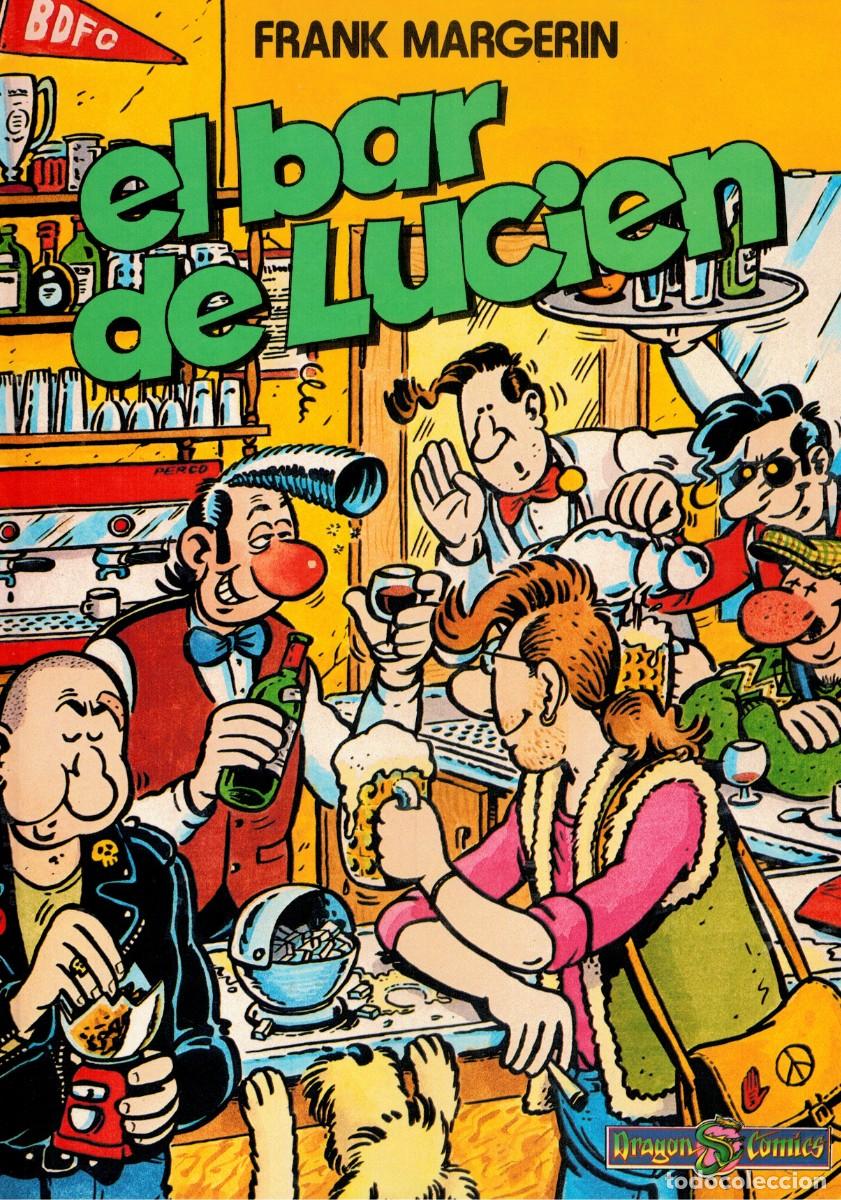 C&oacute;mics: FRANK MARGERIN. EL BAR DE LUCIEN. DRAGON COMICS. EDICIONES B. 1&ordf; EDICI&Oacute;N 1990. - Foto 1