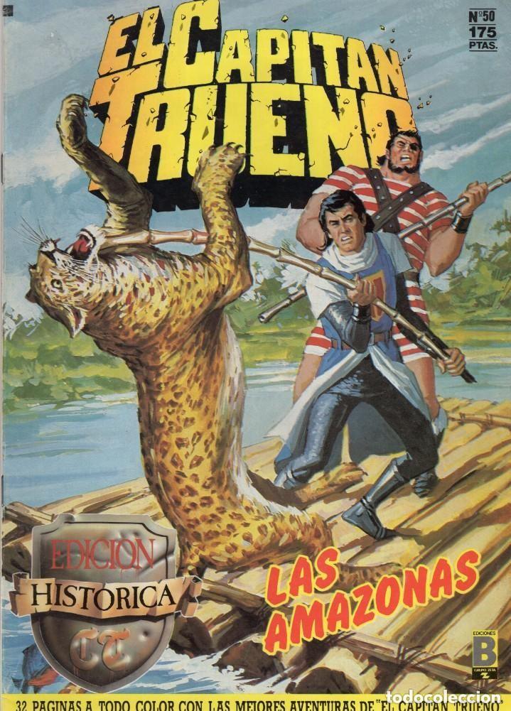 C&oacute;mics: EL CAPITAN TRUENO N&ordm; 50, LAS AMAZONAS, EDICI&Oacute;N HISTORICA, EDICIONES B, - Foto 1