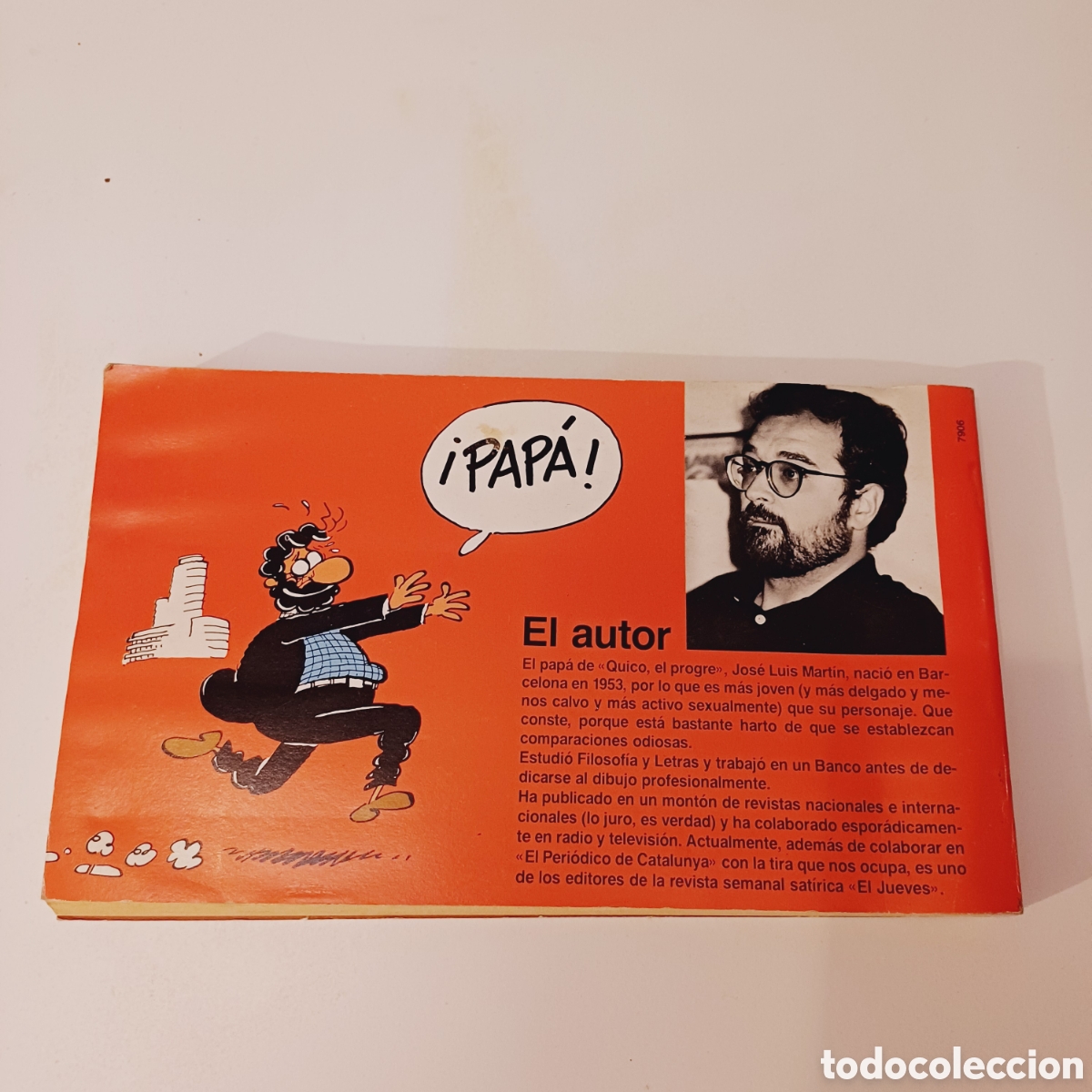C&oacute;mics: Comic No eres moderno Quico - Jose Luis Martin Zabala - Ediciones B 1988 - Foto 4