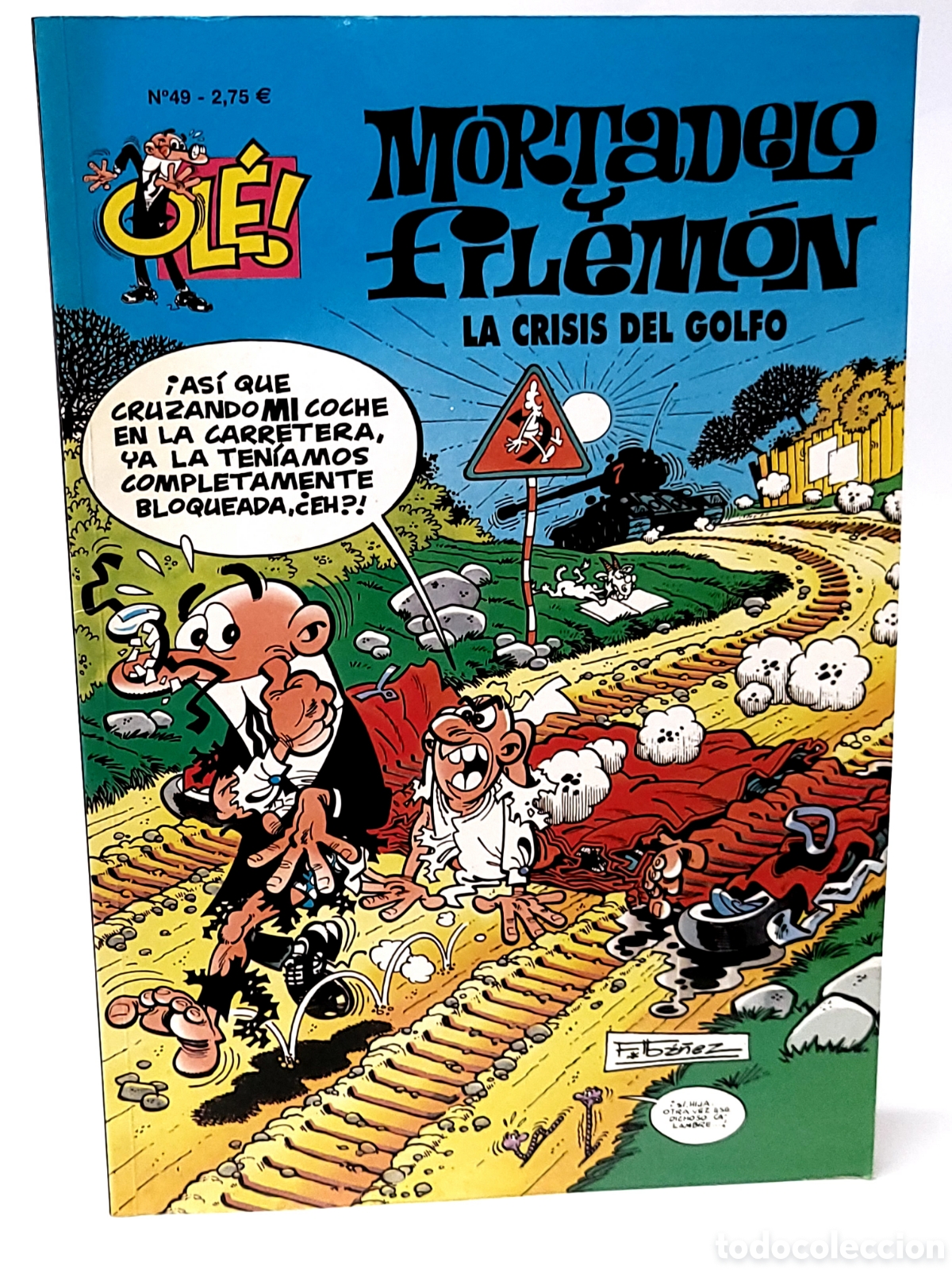 C&oacute;mics: EXCELENTE ESTADO MORTADELO Y FILEMON 49 CUARTA EDICION LA CRISIS DEL GOLFO EDICIONES B OLE - Foto 1