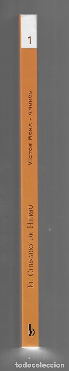 C&oacute;mics: Ediciones B. El corsario de Hierro. 1. V&iacute;ctor Mora. Ambr&oacute;s. - Foto 3