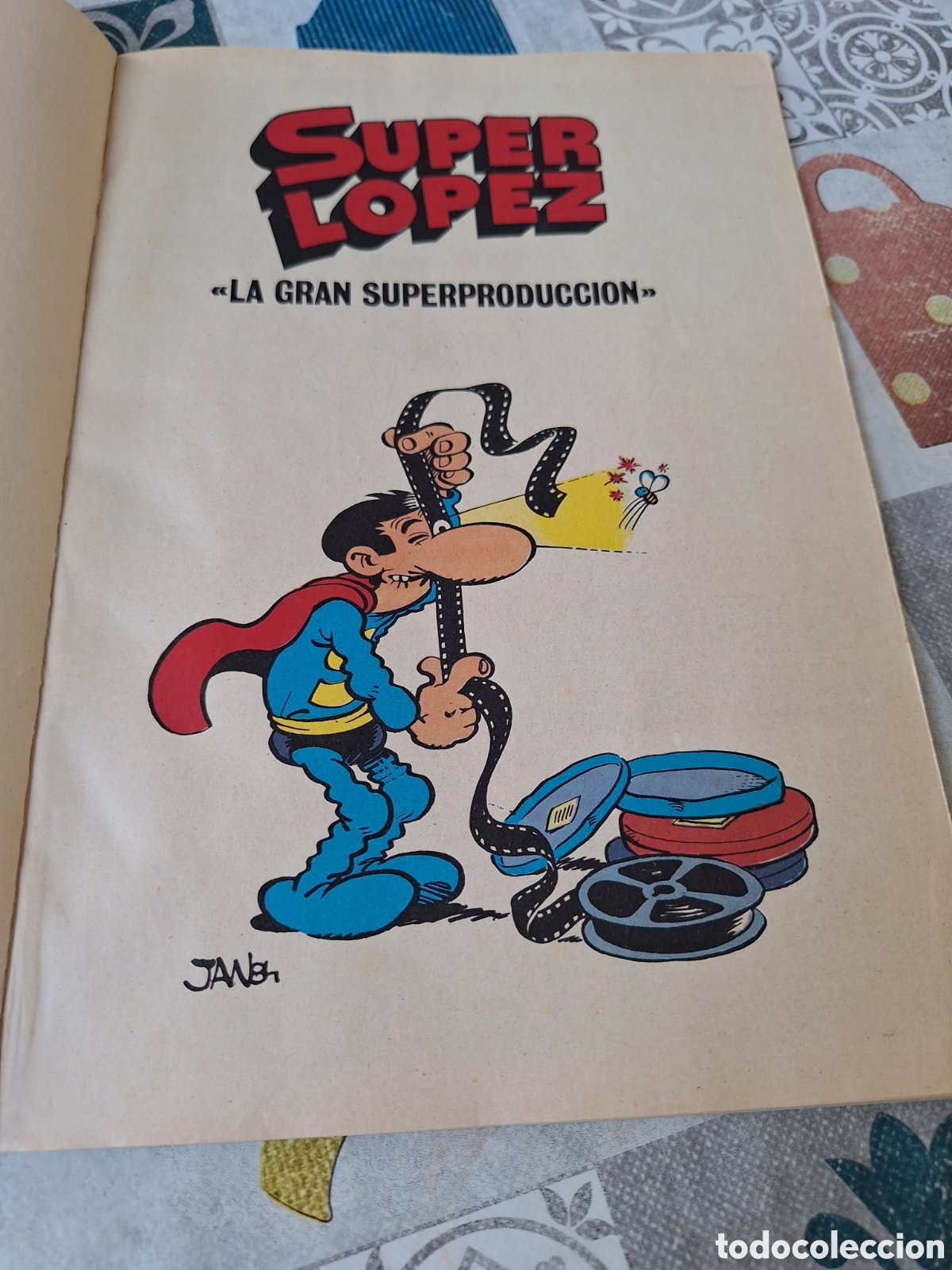 C&oacute;mics: S&uacute;per L&oacute;pez la gran superproducci&oacute;n Ol&eacute; - Foto 3
