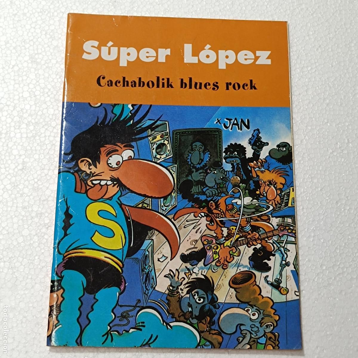 C&oacute;mics: COMIC SUPER LOPEZ CACHABOLIK BLUES ROCK. - Foto 1