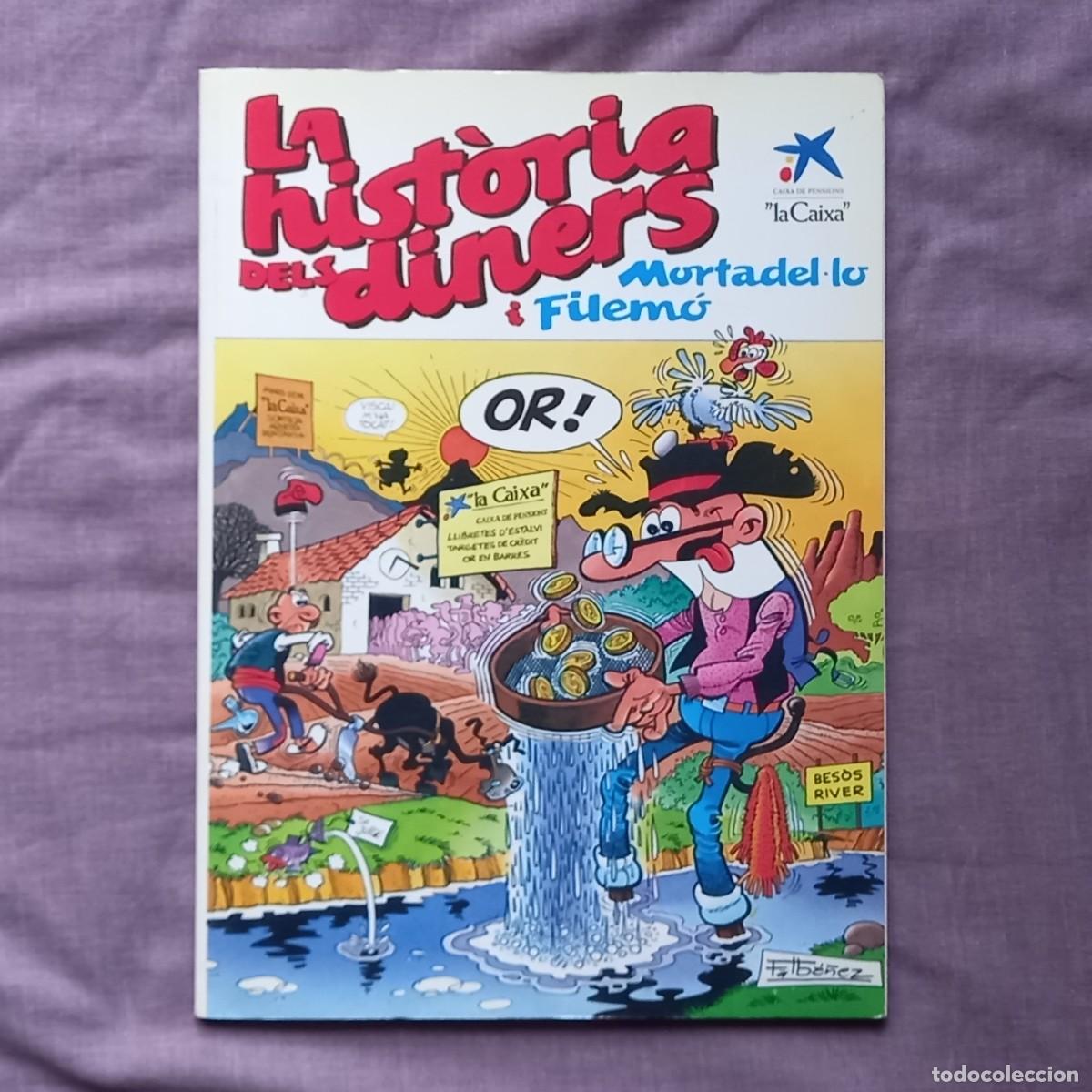C&oacute;mics: LA HIST&Ograve;RIA DELS DINERS - MORTADEL&middot;LO I FILEM&Oacute; - Foto 1
