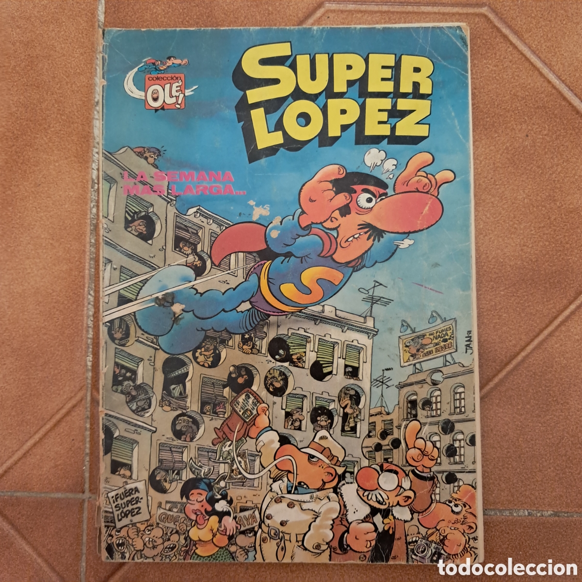 C&oacute;mics: OL&Eacute; SUPER LOPEZ N&ordm; 6 LA semana m&aacute;s larga... (1a ed. 1981 EDICIONES B) - Foto 1