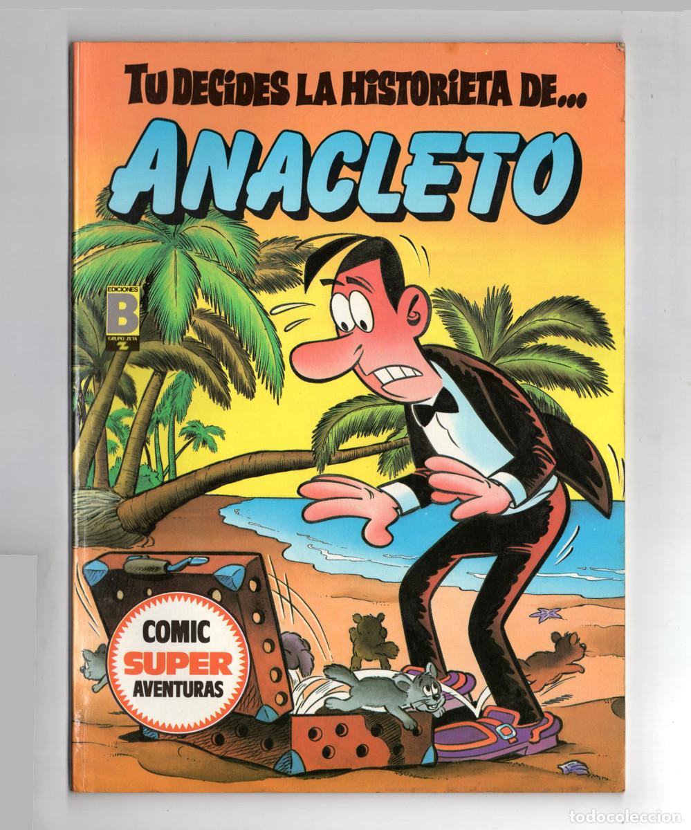 C&oacute;mics: T&Uacute; DECIDES LA HISTORIETA DE... ANACLETO - EDICIONES B, 48 PAGS, R&Uacute;STICA - Foto 1