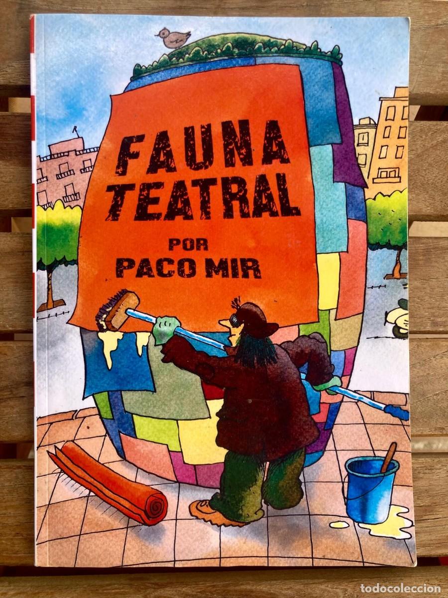 C&oacute;mics: FAUNA TEATRAL - PACO MIR - Foto 1