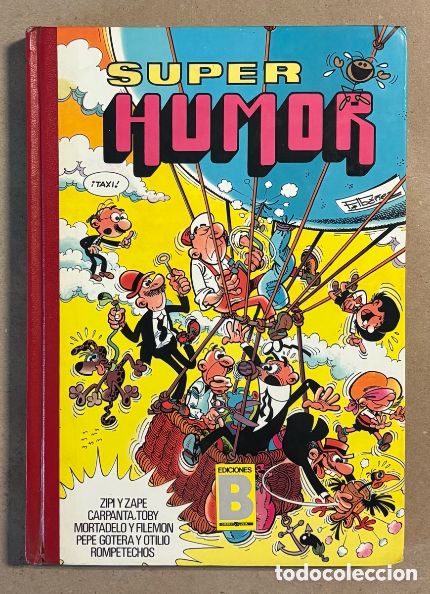C&oacute;mics: SUPER HUMOR VOLUMEN 47. EDICIONES B 1987 (1&ordf; EDICI&Oacute;N). - Foto 1