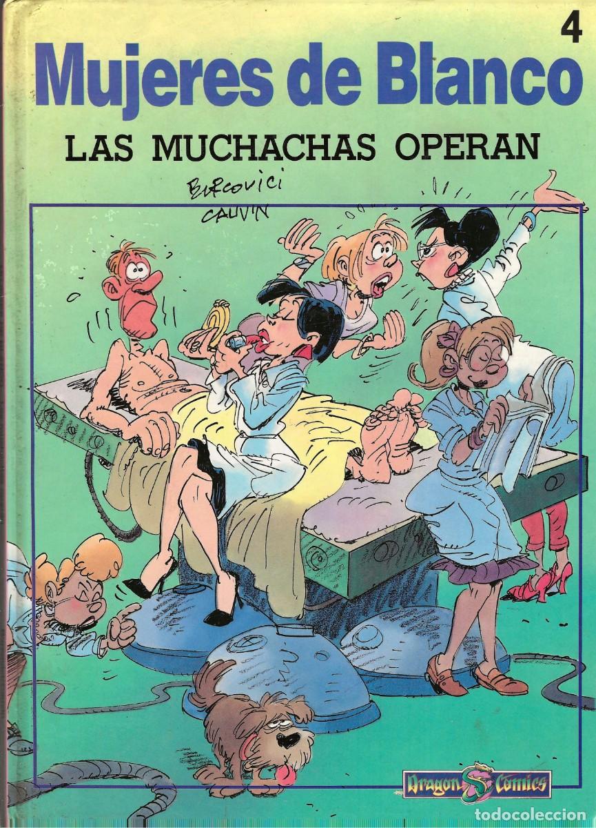 C&oacute;mics: DRAGON COMICS -- MUJERES DE BLANCO -- N&ordm; 4 LAS MUCHACHAS OPERAN - Foto 1