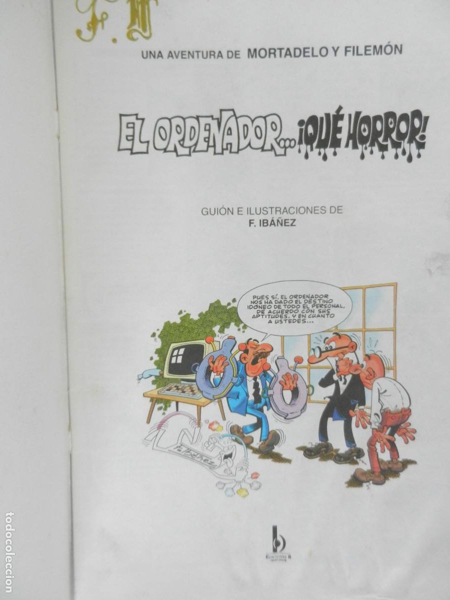 C&oacute;mics: MORTADELO Y FILEMON - EL ORDENADOR ... &iexcl;QUE HORROR! - EDC B 2003 - Foto 2