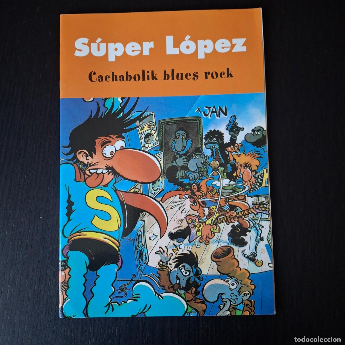 C&oacute;mics: SUPER LOPEZ CACHABOLIK BLUES ROCK - EDICIONES B COMIC 2003 - Foto 1