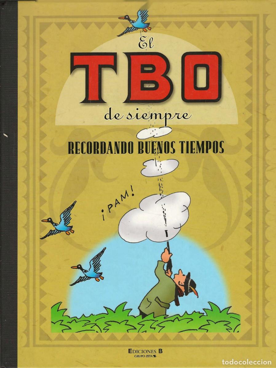C&oacute;mics: EL TBO DE SIEMPRE -- N&ordm; 8 RECORDANDO BUENOS TIEMPOS - Foto 1