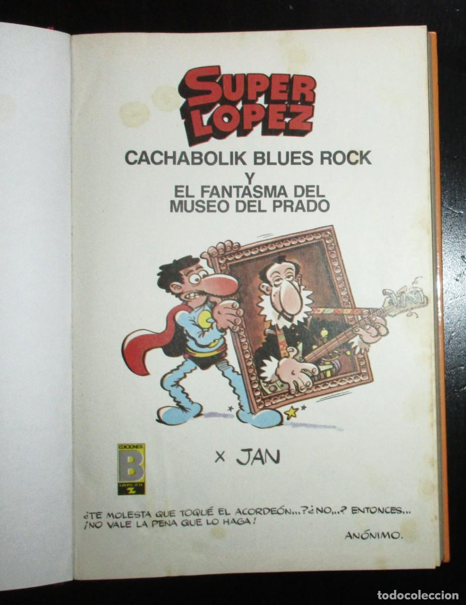 C&oacute;mics: SUPER LOPEZ N&ordm; 3. JAN. EDICIONES B. PRIMERA EDICI&Oacute;N DE 1989. - Foto 3