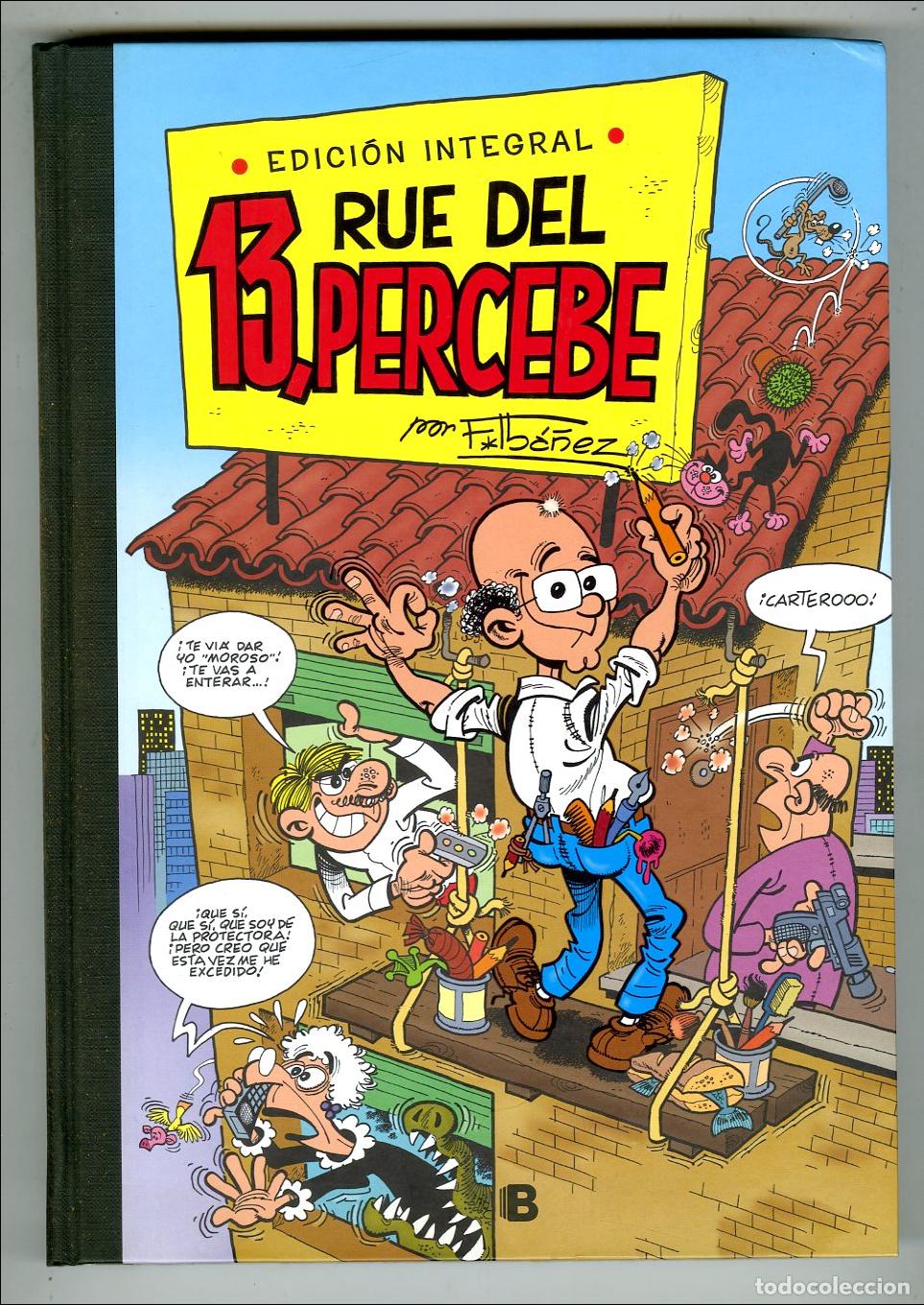 C&oacute;mics: Edici&oacute;n Integral 13, Rue Del Percebe (Ediciones B, 2016) - F.Ib&aacute;&ntilde;ez