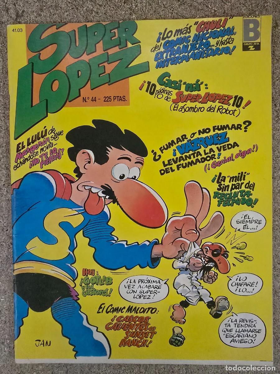 C&oacute;mics: Superlopez.Super Lopez 44.Ediciones B