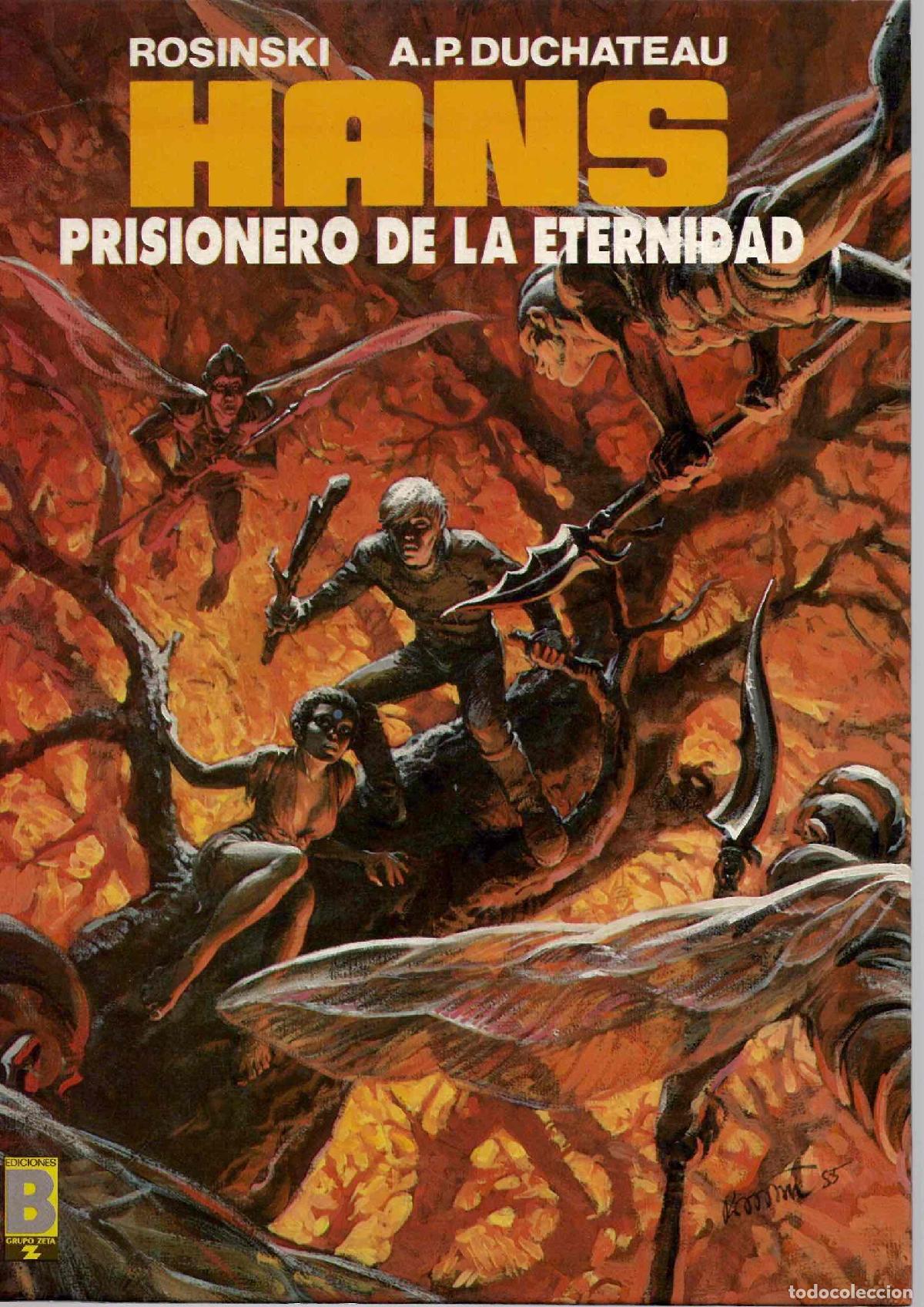 C&oacute;mics: HANS PRISIONERO DE LA ETERNIDAD N&ordm; 2. ROSINSKI - A.P. DUCHATEAU. EDICIONES B, 1990